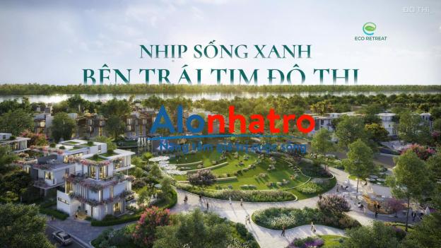 Mở bán giai đoạn 1 dự án Eco Retreat Long An giá cực ưu đãi ! Nhà mặt phố 6 tỷ xxx